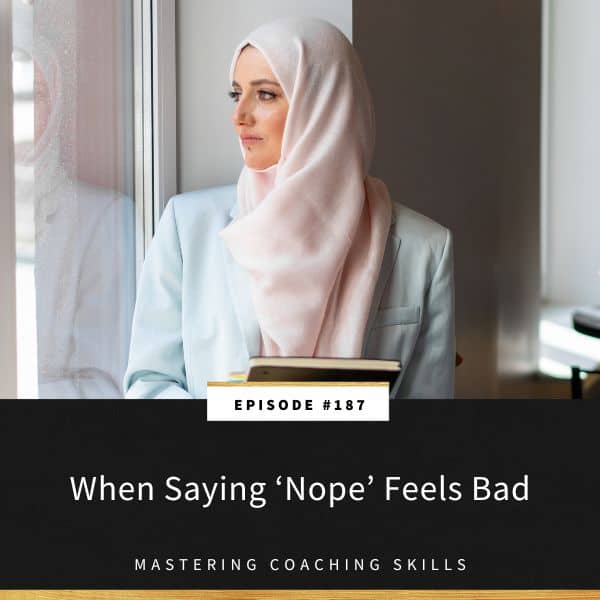 Mastering Coaching Skills with Lindsay Dotzlaf | When Saying ‘Nope’ Feels Bad