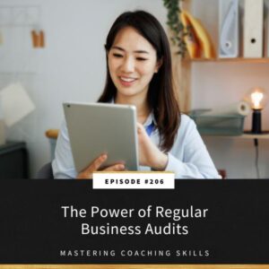 Mastering Coaching Skills with Lindsay Dotzlaf | The Power of Regular Business Audits