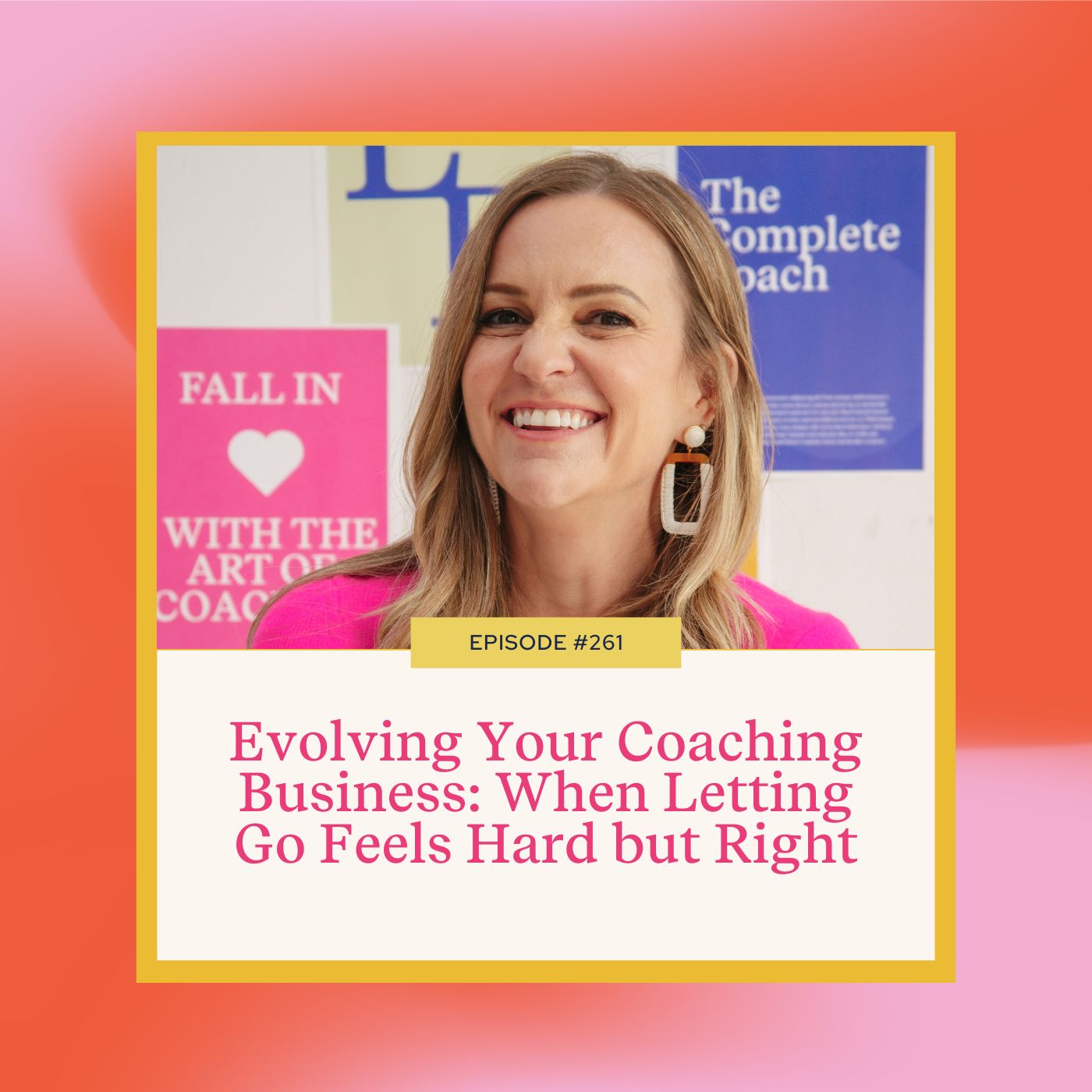 Mastering Coaching Skills with Lindsay Dotzlaf | Evolving Your Coaching Business: When Letting Go Feels Hard but Right