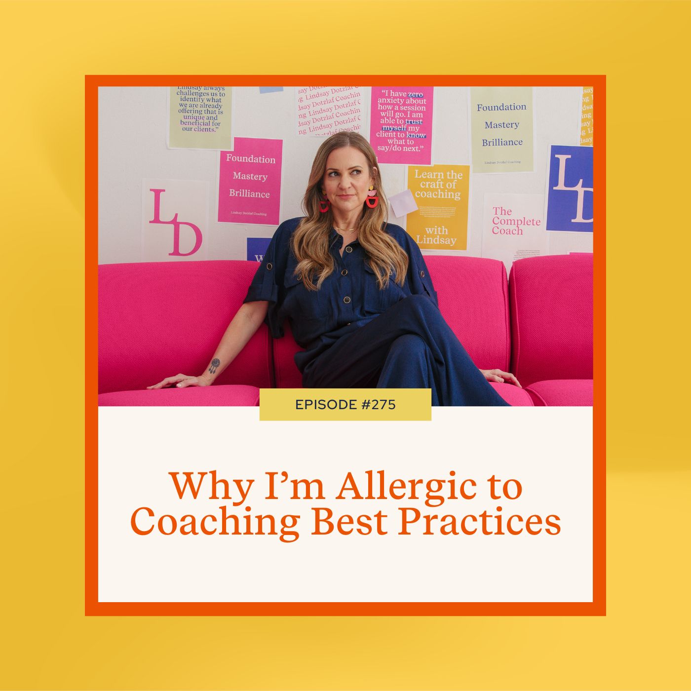 Mastering Coaching Skills with Lindsay Dotzlaf | Why I’m Allergic to Coaching Best Practices