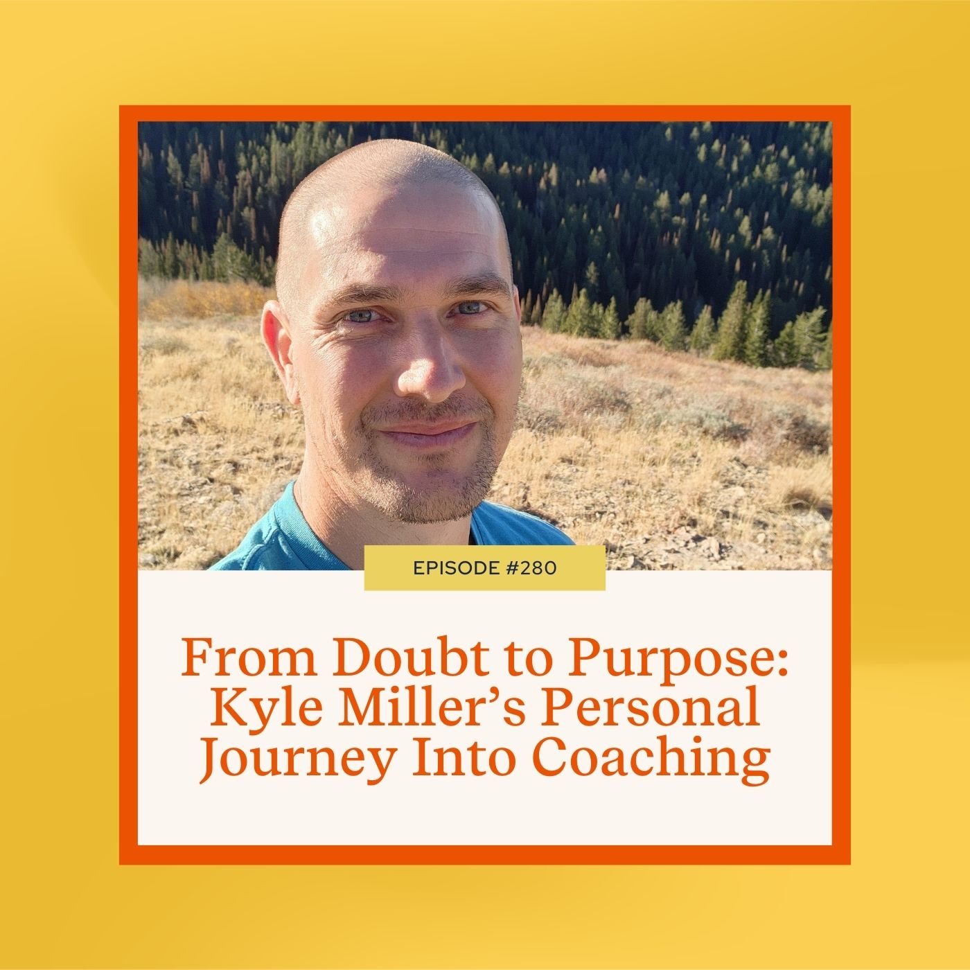 Mastering Coaching Skills with Lindsay Dotzlaf | From Doubt to Purpose: Kyle Miller’s Personal Journey Into Coaching